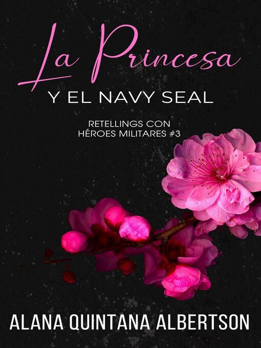 Title details for La Princesa y el Navy SEAL by Alana Albertson - Available